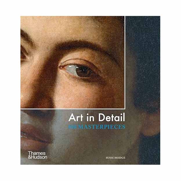 نکته خرید - قیمت روز کتاب Art in Detail 100 Masterpieces اثر Susie Hodge انتشارات تیمز و هادسون خرید