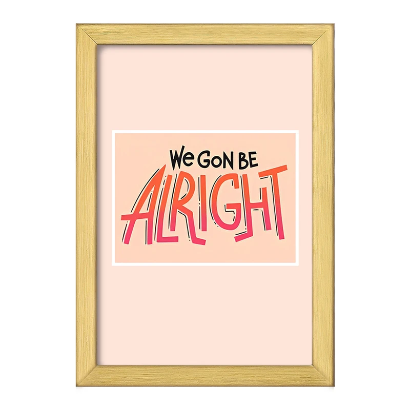 تابلو خندالو طرح We Gon Be Alright کد F11470