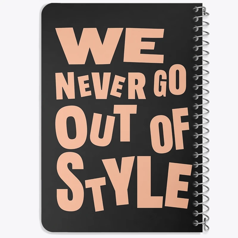 دفتر یادداشت 50 برگ خندالو طرح We Never Go Out Of Style کد F11894