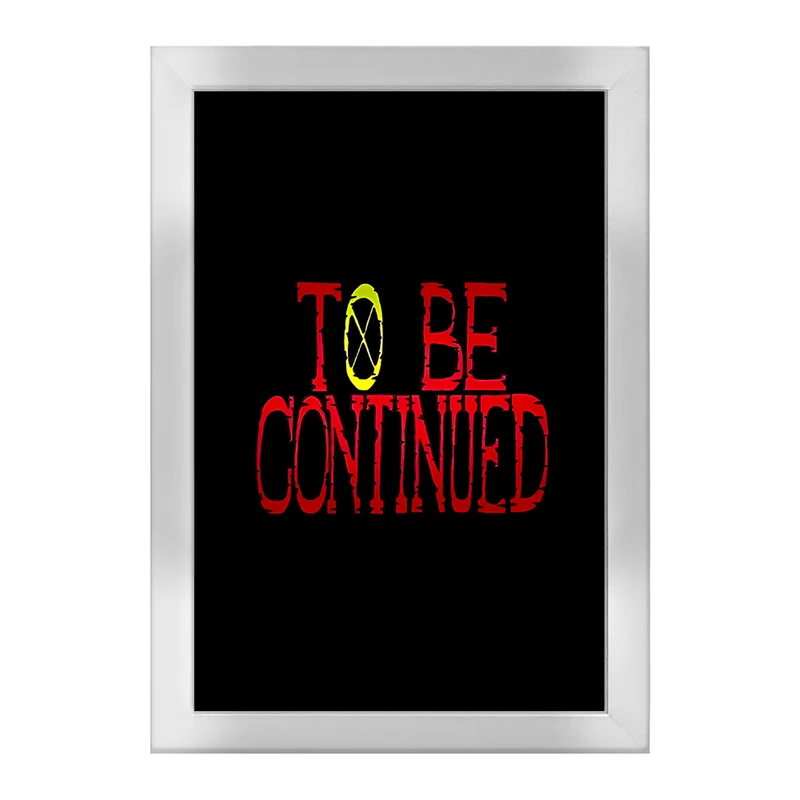 تابلو خندالو طرح To be continued کد F5578