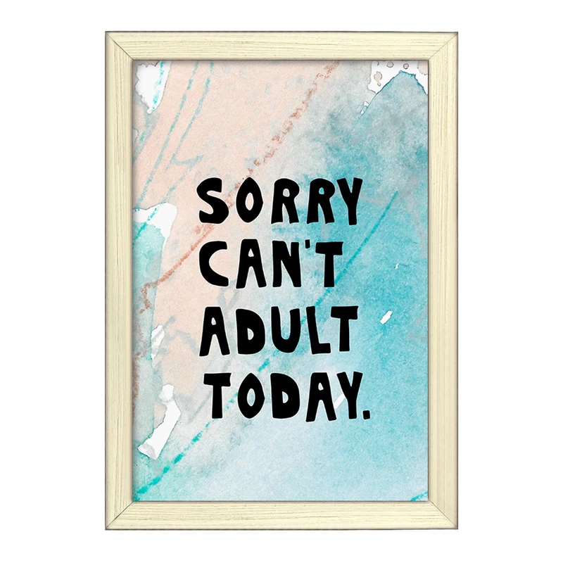 تابلو خندالو طرح Sorry Can't Adult Today کد F11411