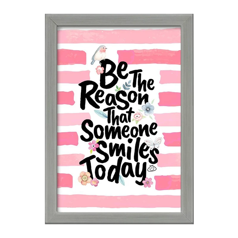 تابلو خندالو طرح Be The Reason That Someone Smiles Today  کد 2739