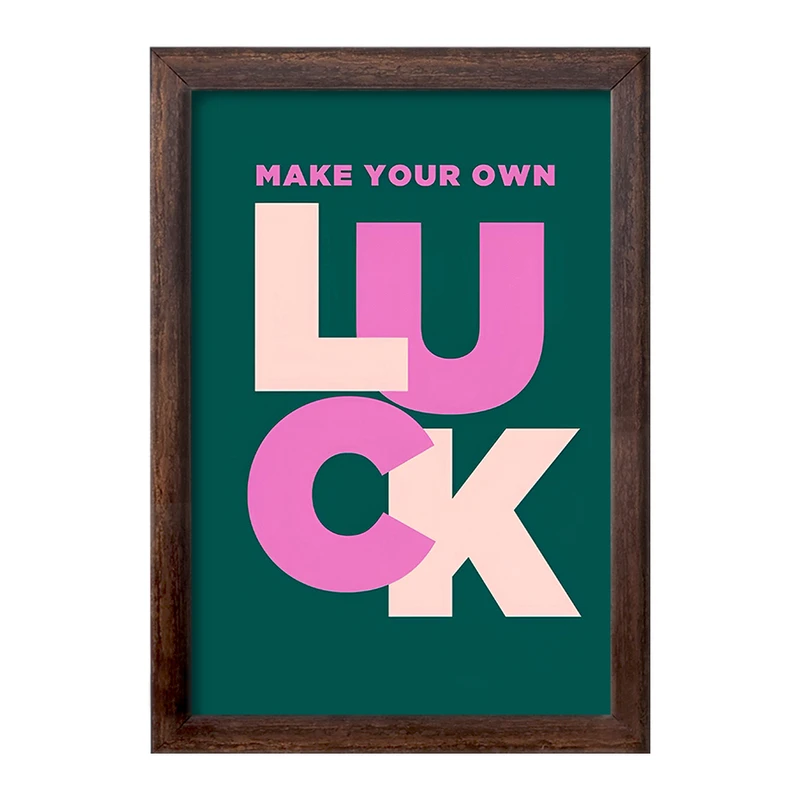 تابلو خندالو طرح Make Your Own Luck کد F14195