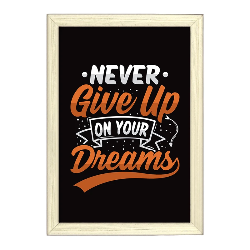 تابلو خندالو طرح Never Give Up On Your Dreams کد F1044