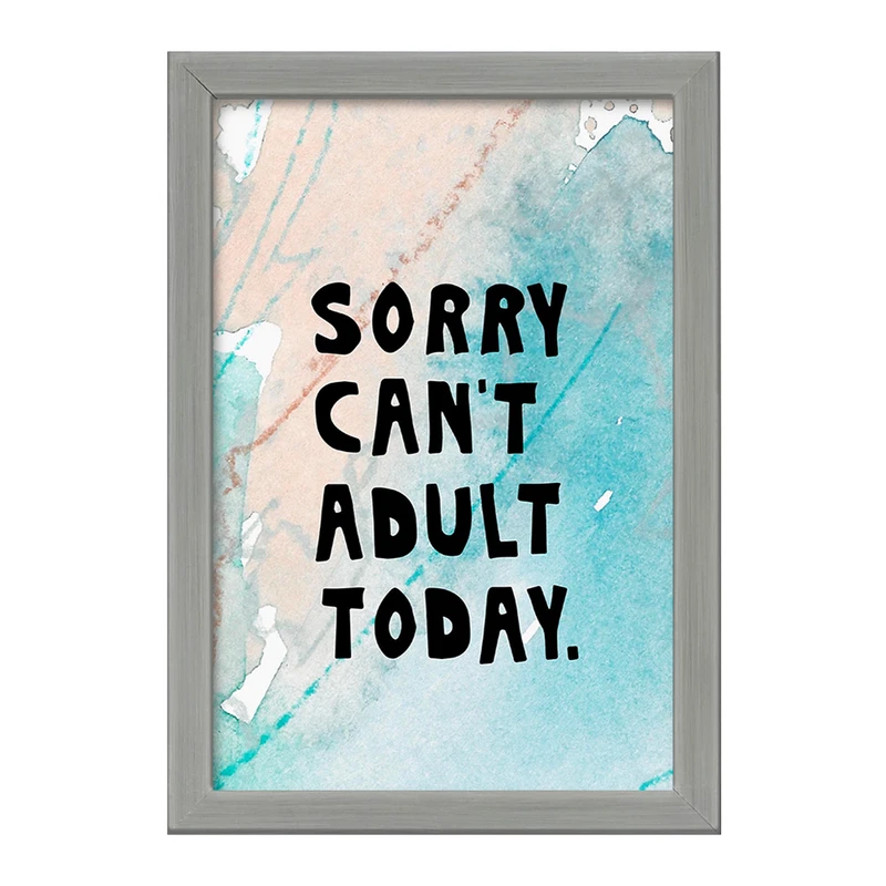 تابلو خندالو طرح Sorry Can't Adult Today کد F11411
