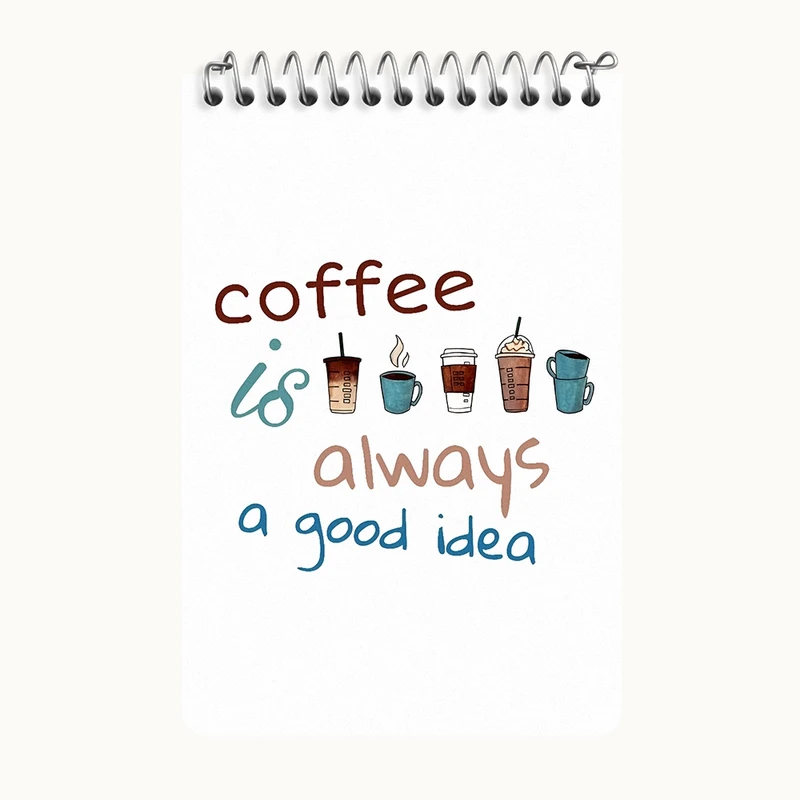 دفتر یادداشت 50 برگ خندالو طرح Coffee Is Always A Good Idea کد F11041