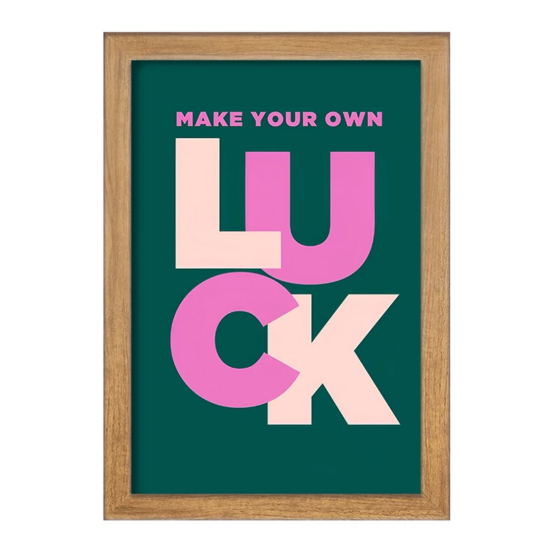 تابلو خندالو طرح Make Your Own Luck کد F14195