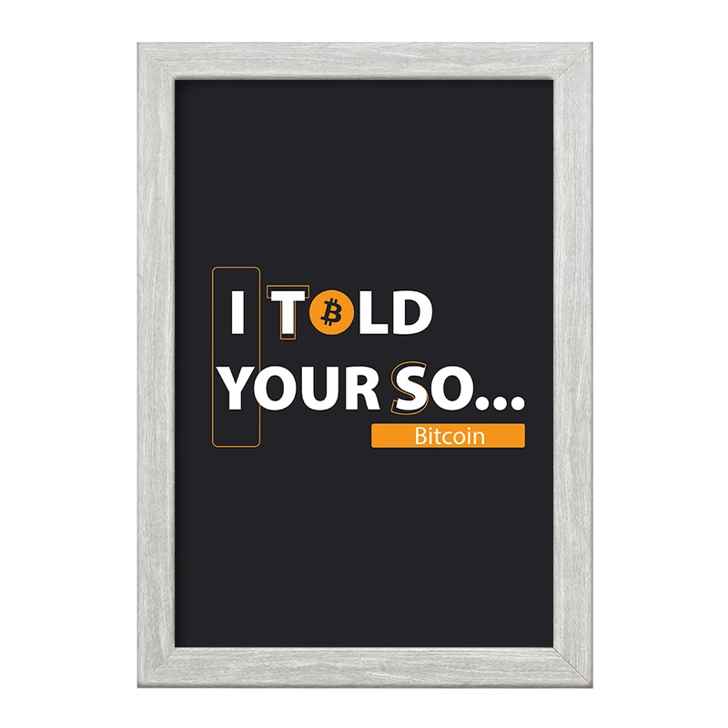 تابلو خندالو طرح بیت کوین ... I Told Your So  کد 10892
