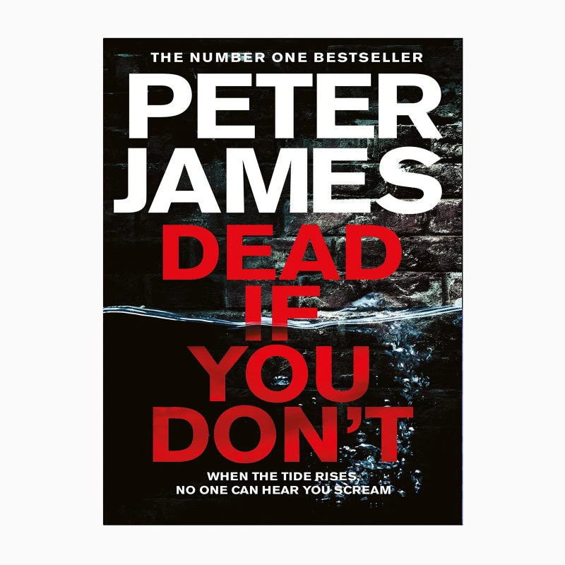 کتاب Dead If You Dont اثر Peter James انتشارات Book