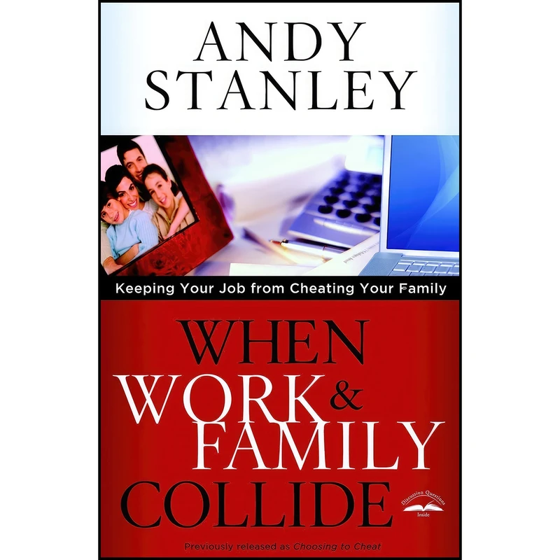کتاب When Work and Family Collide اثر Andy Stanley انتشارات Multnomah