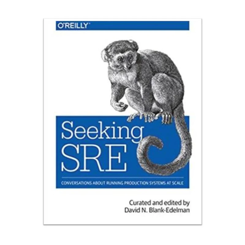 کتاب Seeking SRE, 1st Edition اثر David N. Blank-Edelman (Editor) انتشارات مولفین طلایی