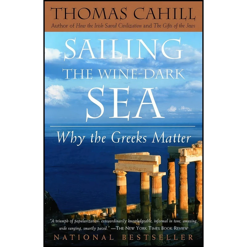 کتاب Sailing the Wine-Dark Sea اثر Thomas Cahill انتشارات Anchor