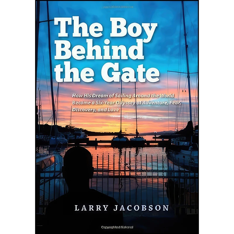 کتاب The Boy Behind the Gate اثر Larry Jacobson انتشارات Buoy Press
