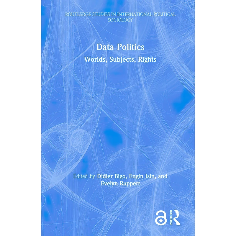 کتاب Data Politics اثر جمعی از نویسندگان انتشارات Routledge