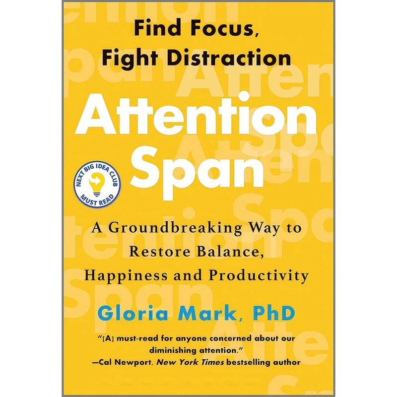 کتاب Attention Span اثر Gloria Mark انتشارات Hanover Square Press