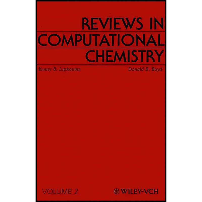 کتاب Reviews in Computational Chemistry, Volume 2 اثر جمعي از نويسندگان انتشارات Wiley-VCH