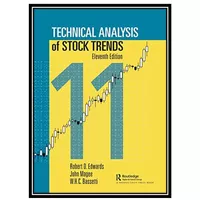 کتاب Technical Analysis of Stock Trends, Eleventh Edition اثر جمعی از نویسندگان انتشارات مولفین طلایی