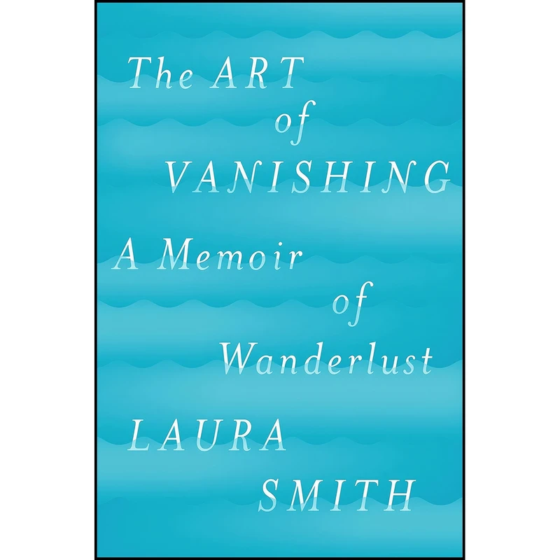 کتاب The Art of Vanishing اثر Laura Smith انتشارات Viking
