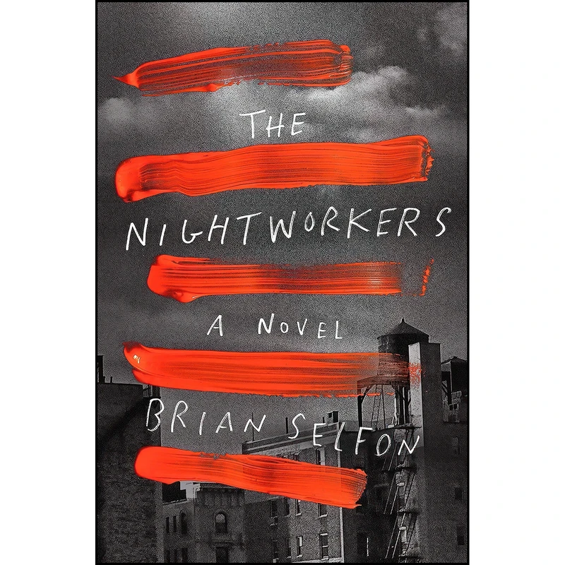 کتاب The Nightworkers اثر Brian Selfon انتشارات MCD
