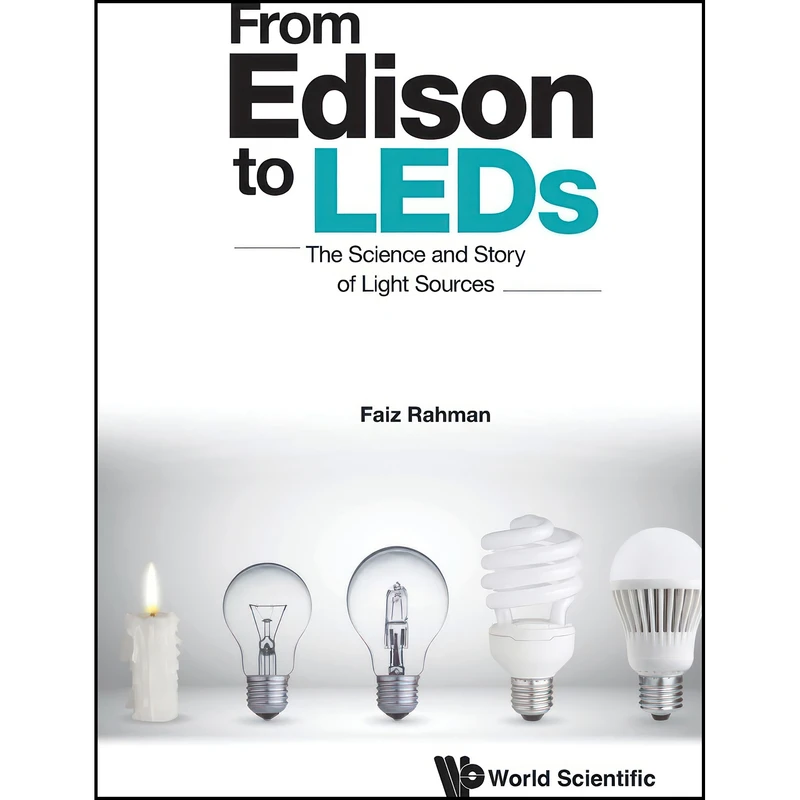 کتاب From Edison To Leds اثر Faiz Rahman انتشارات WSPC