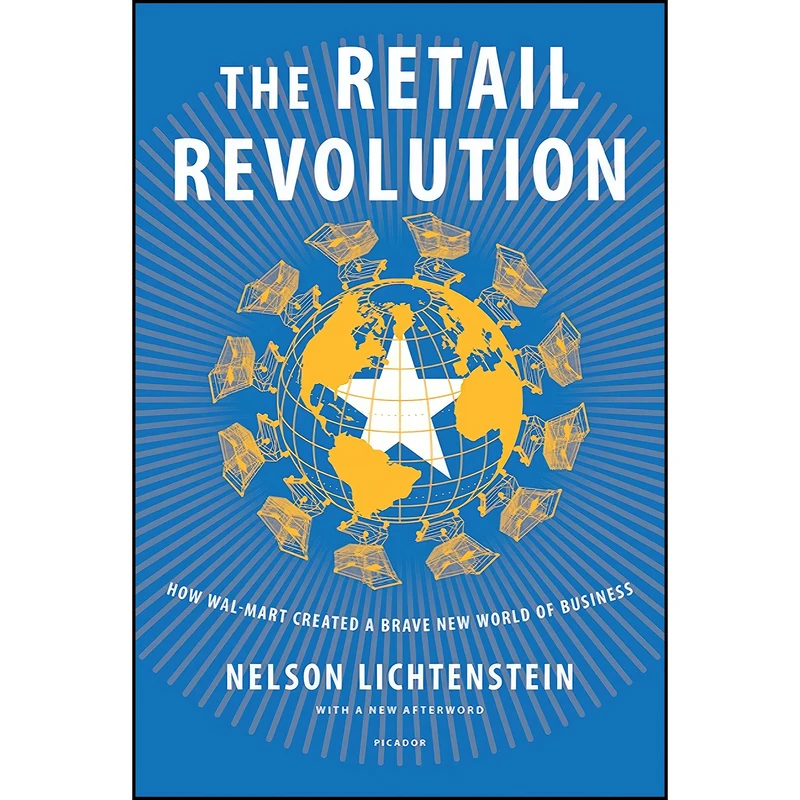 کتاب The Retail Revolution اثر Nelson Lichtenstein انتشارات Picador