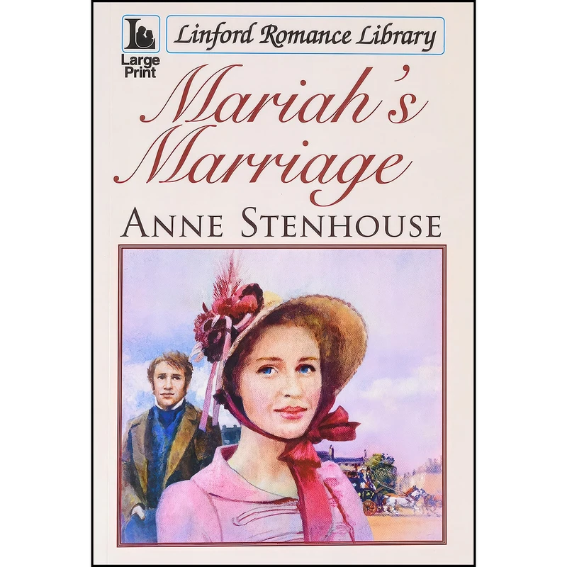 کتاب Mariah's Marriage اثر Anne Stenhouse انتشارات Linford Romance