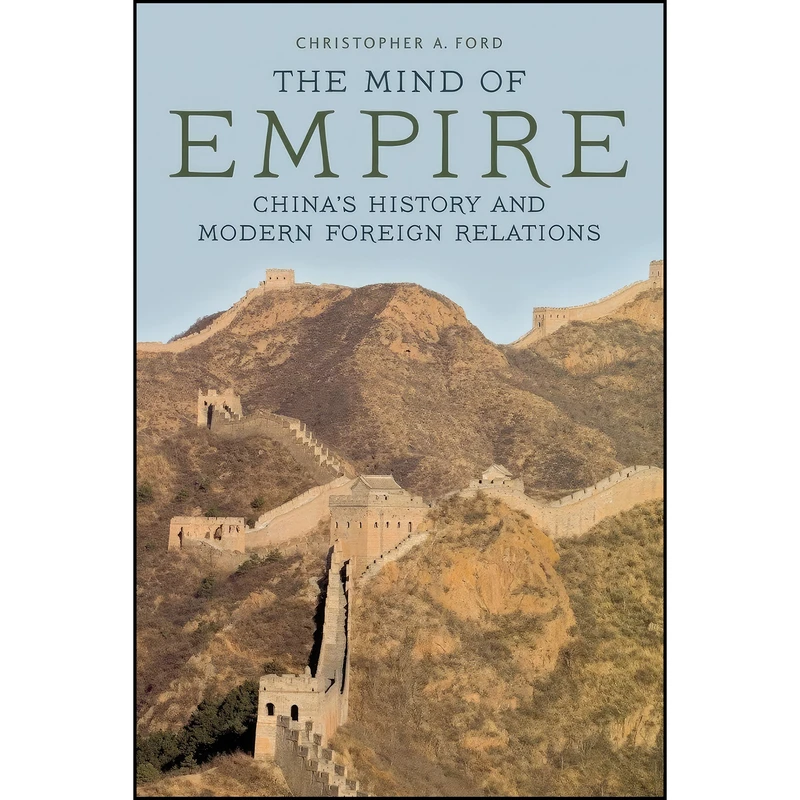 کتاب The Mind of Empire اثر Christopher A. Ford انتشارات University Press of Kentucky