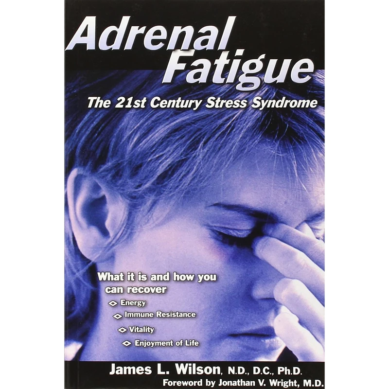 کتاب Adrenal Fatigue اثر جمعی از نویسندگان انتشارات Smart Publications