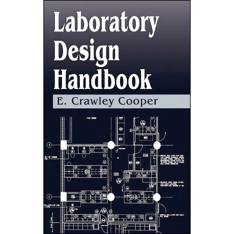 کتاب Laboratory Design Handbook اثر E. Crawley Cooper انتشارات CRC Press