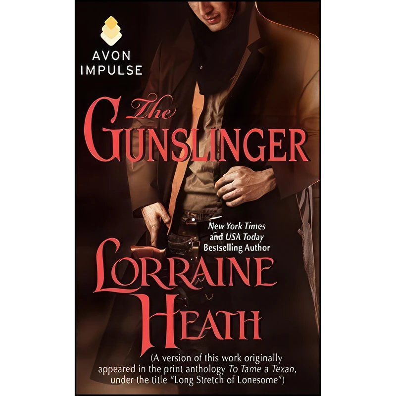 کتاب The Gunslinger اثر Lorraine Heath انتشارات Avon Impulse