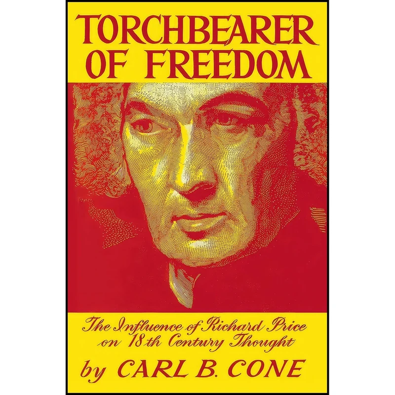 کتاب Torchbearer of Freedom اثر Carl B. Cone انتشارات University Press of Kentucky