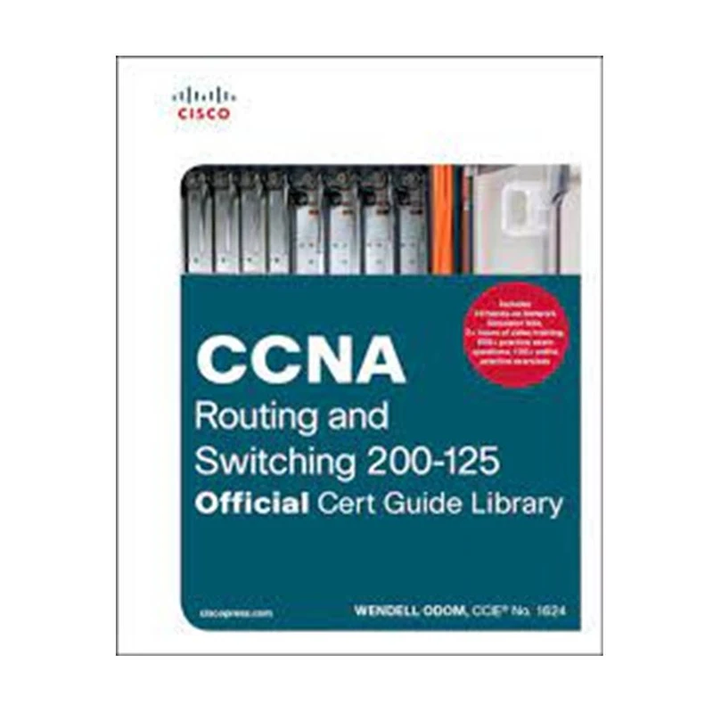 کتاب CCNA Routing and Switching 200-125 Official Cert Guide Library اثر  Wendell Odom  انتشارات مولفین طلایی