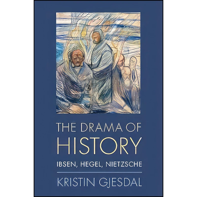 کتاب The Drama of History اثر Kristin Gjesdal انتشارات Oxford University Press