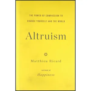 کتاب Altruism اثر Matthieu Ricard انتشارات Little, Brown and Company