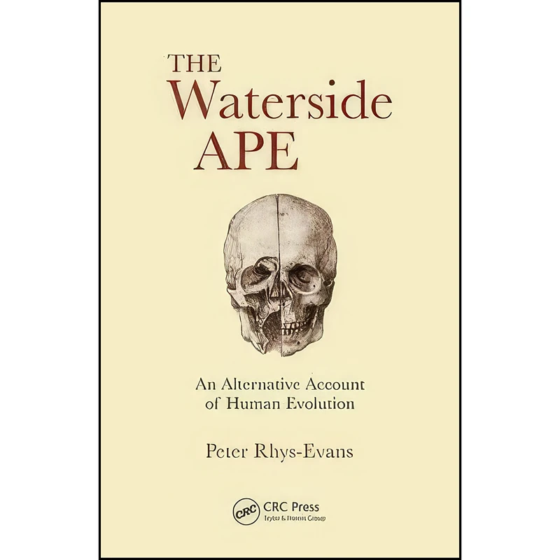 کتاب The Waterside Ape اثر Peter H. Rhys Evans انتشارات CRC Press