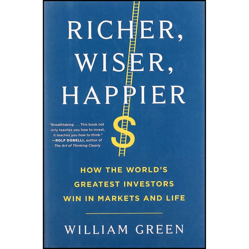 کتاب Richer, Wiser, Happier اثر William Green انتشارات Scribner
