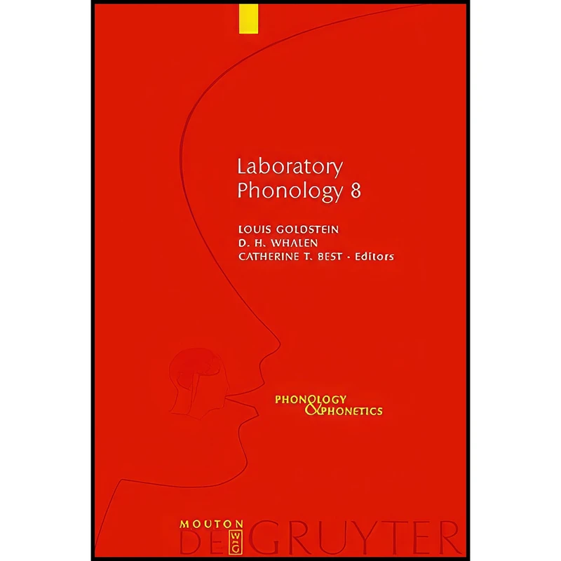 کتاب Laboratory Phonology 8 اثر جمعي از نويسندگان انتشارات De Gruyter Mouton