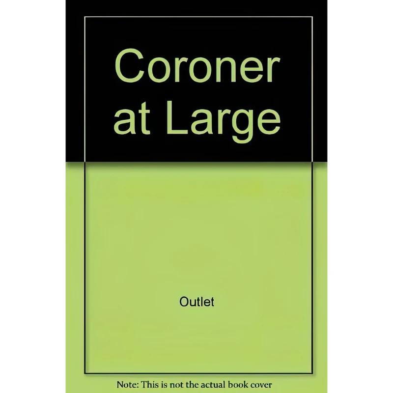 کتاب Coroner at Large اثر Thomas T. Noguchi and Joseph DiMona انتشارات Random House Value Publishing