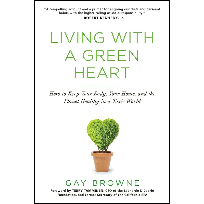 کتاب Living with a Green Heart اثر Gay Browne انتشارات Citadel