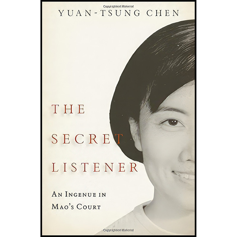 کتاب The Secret Listener اثر Yuan-Tsung Chen انتشارات Oxford University Press