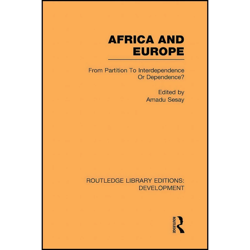 کتاب Africa and Europe اثر Amadu Sesay انتشارات Routledge