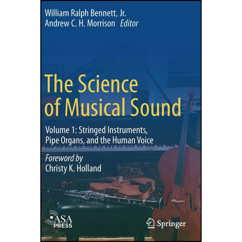 کتاب The Science of Musical Sound اثر جمعي از نويسندگان انتشارات تازه ها