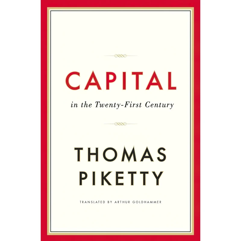 کتاب Capital in the Twenty First Century اثر Thomas Piketty and Arthur Goldhammer انتشارات Belknap Press: An Imprint of Harvard University Press
