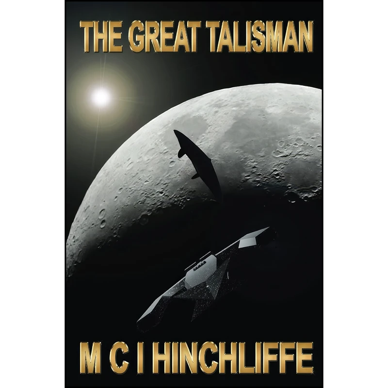 کتاب The Great Talisman  اثر M C I Hinchliffe انتشارات تازه ها