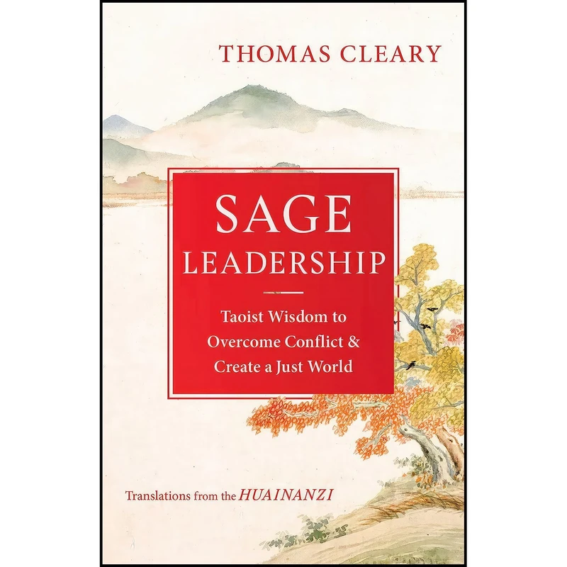 کتاب Sage Leadership اثر Thomas Cleary انتشارات Shambhala