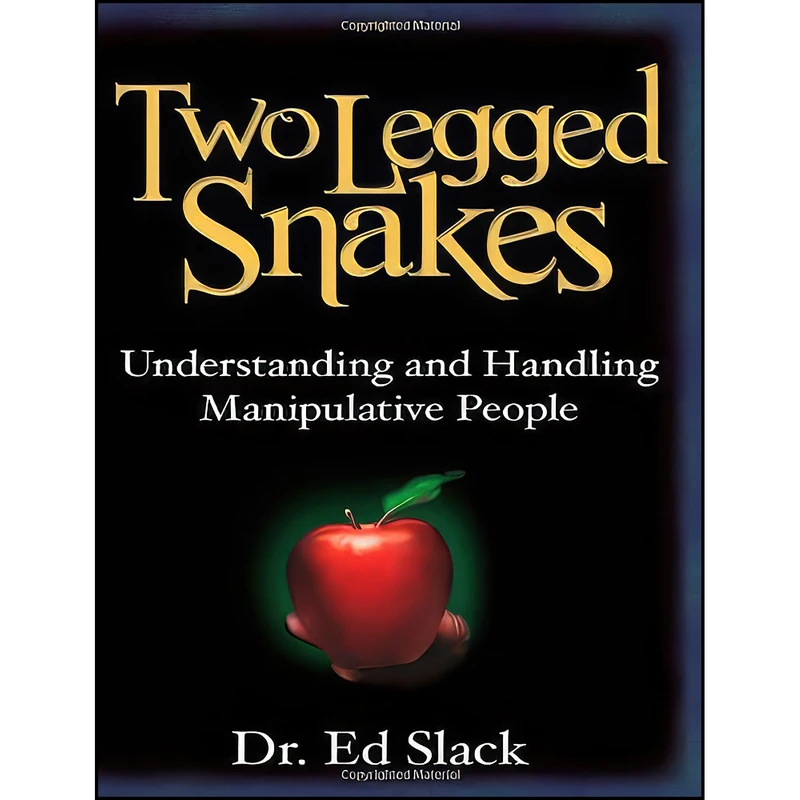 کتاب Two Legged Snakes اثر جمعي از نويسندگان انتشارات Simple Truth Publishing