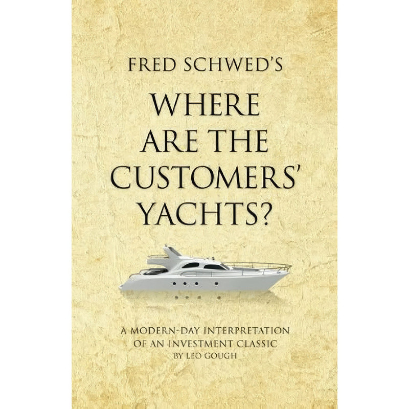 کتاب Fred Schweds Where are the Customer Yachts? اثر Leo Gough انتشارات Infinite Ideas