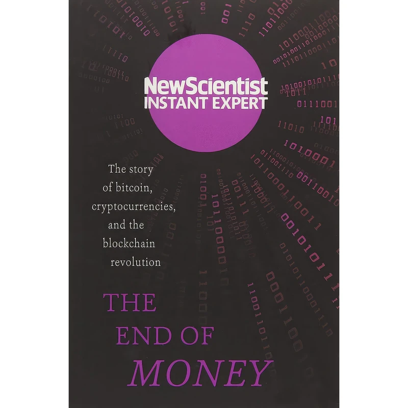 کتاب The End of Money اثر New Scientist انتشارات Nicholas Brealey