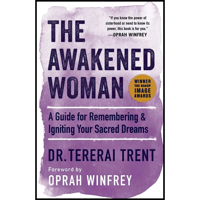 کتاب The Awakened Woman اثر Dr Tererai Trent and Oprah Winfrey انتشارات تازه ها
