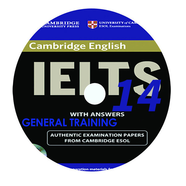 کتاب IELTS Cambridge 14 General اثر جمعی از نویسندگان انتشارات Cambridge
